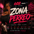 Zona Perreo – 602 Reggaeton Tracks & DJ Edits