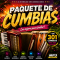 🔥 301 Cumbias listas para tus sets
