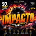 Impacto – Edición Open Format para DJs