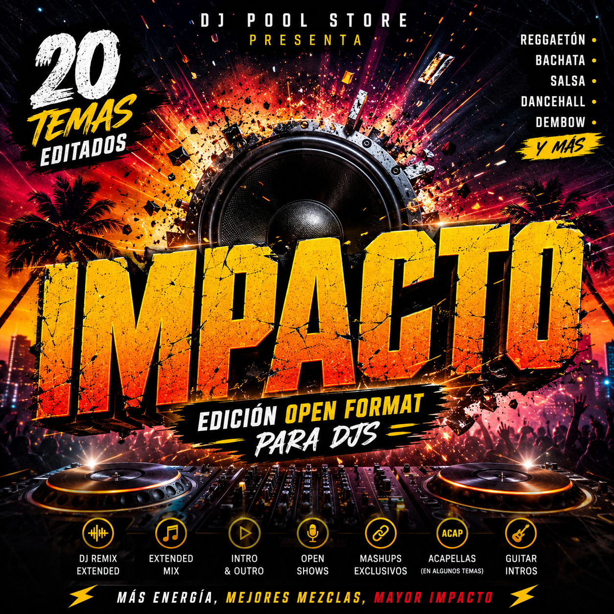 Impacto – Edición Open Format para DJs
