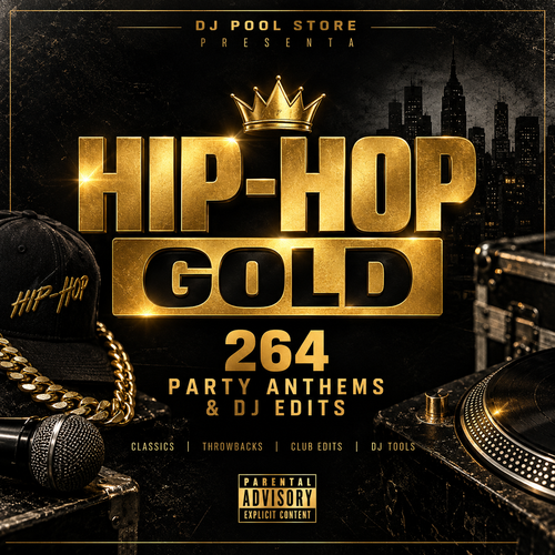 HIP-HOP GOLD – 264 Party Anthems & DJ Edits – Dj Pool Store